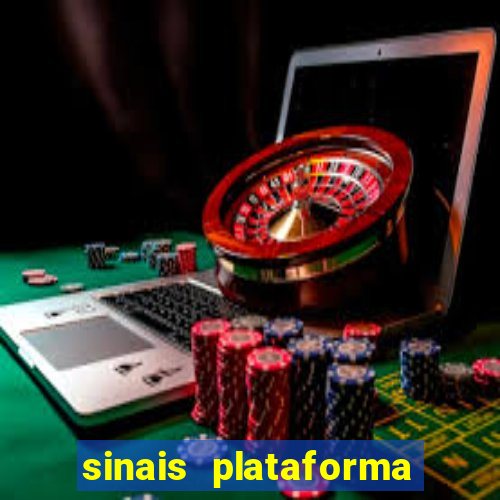 sinais plataforma de jogos